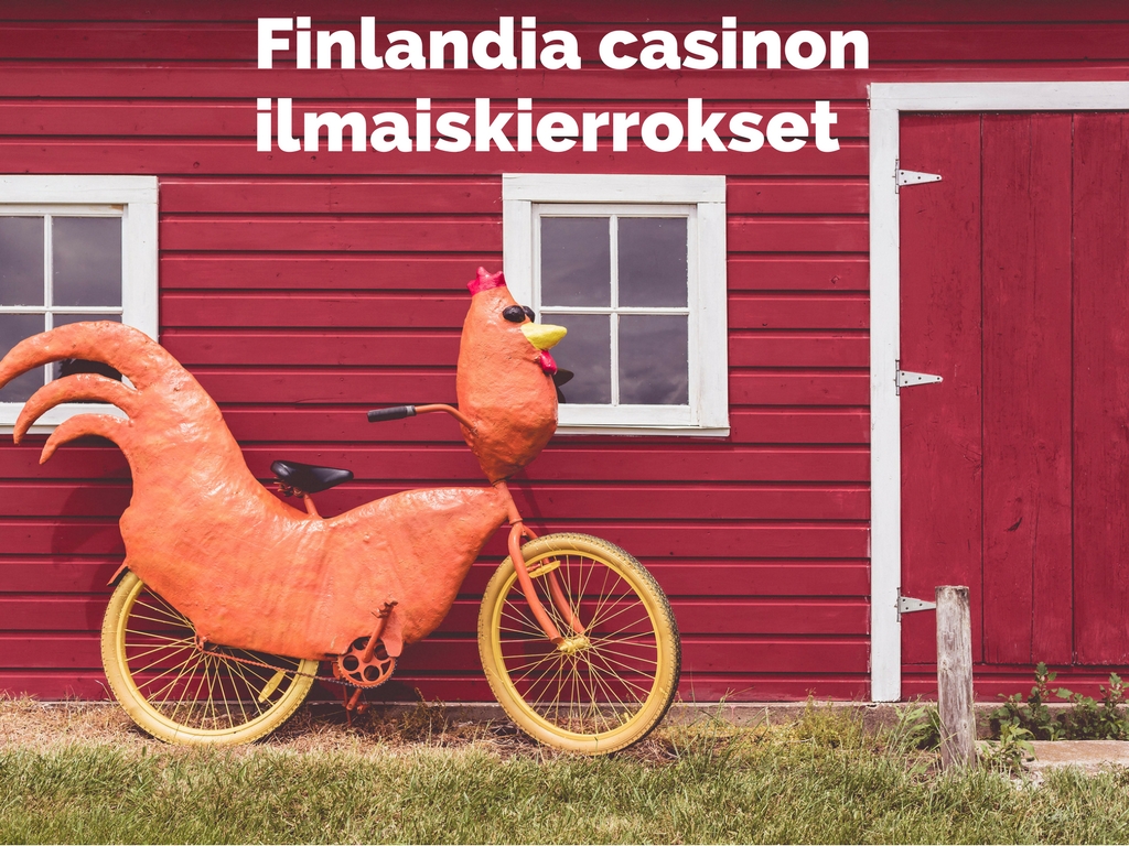 finlandia casinon ilmaiskierrokset