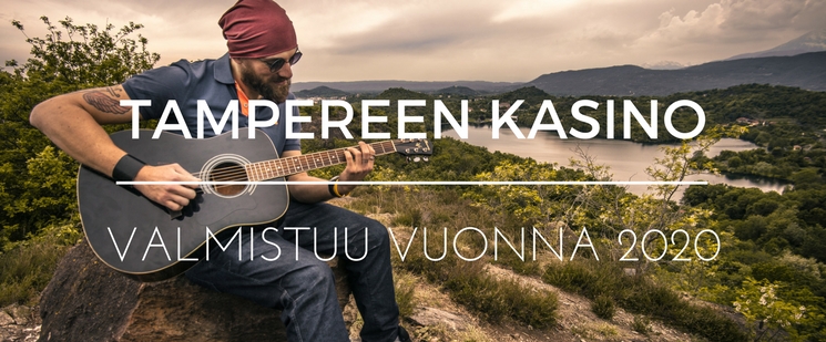 Tampereen kasino valmistuu vuonna 2020